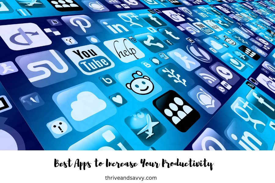 Best Apps To Increase Your Productivity