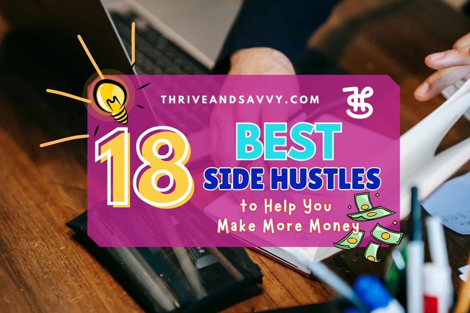 Best Side Hustles to Help You Make More Money